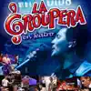 La Groupera - En Teatro (En Vivo)